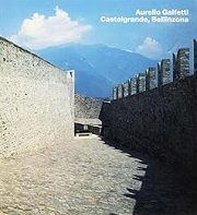Aurelio Galfetti : Castelgrande, Bellinzona