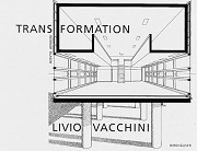 Transformation　Livio Vacchini　リヴィオ・ヴァッキーニ