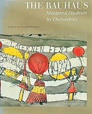The BAUHAUS Masters & Students by Themselves
