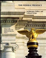 The Federal Presence Architecture Politics and National Design