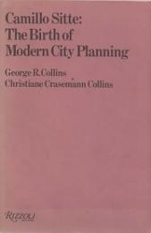 Camillo Sitte The Birth of Modern City Planning