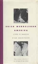 Amerika　Livre dimages dun architecte