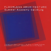 	Salzburg 2006／FLOORLESS ARCHITECTURE 手塚貴晴＋手塚由比