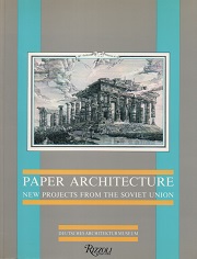 Paper Architecture New Projects from The Soviet Union