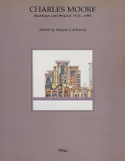 CHARLES MOORE Buildings & Projects 1949-1986　チャールズ・ムーア