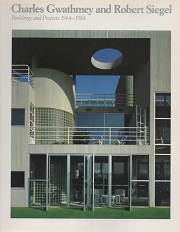 Charles Gwathmey and Robert Siegel : buildings and projects, 1964-1984