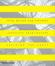 PWP LANDSCAPE ARCHITECTURE DEFINING THE CRAFT