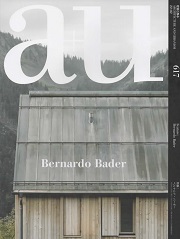 a+u　2022年2月号　ベルナルド・バーダー