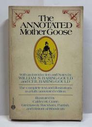 The ANNOTATED Mother Goose