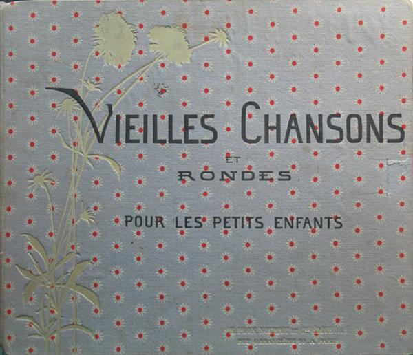 Vieilles Chansons et Rondesフランス古書児童書 Vieilles chansons et