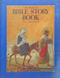 THE BIBLE STORY BOOK  NEW TESTAMENT