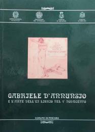ＧＡＢＲＩＥＬＥ　Ｄ′ＡＮＮＵＮＺＩＯ　Ｅ　Ｌ′Ａｒｔｅ　Ｄｅｌｌ′Ｅｘｌｉｂｒｉｓ　Ｎｅｌ　１　Ｎｏｖｅｃｅｎｔｏ