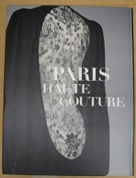 PARIS オートクチュール展　世界に一つだけの服