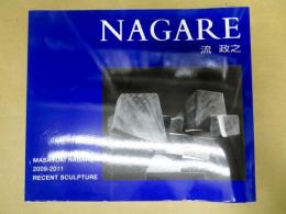 Nagare : Masayuki Nagare 2009-2011 recent sculpture