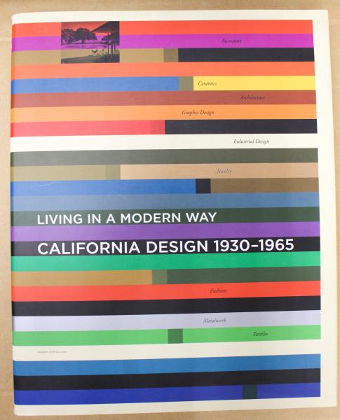 カリフォルニア・デザイン1930-1965 : モダン・リヴィングの起源 