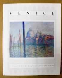 ボストン美術館ヴェネツィア展 : 魅惑の都市の500年