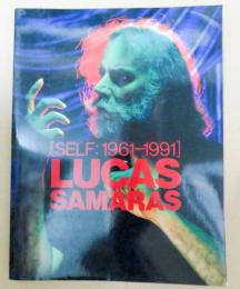 ルーカス・サマラス : セルフ1961-1991