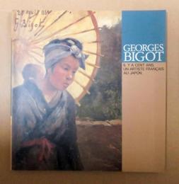 ジョルジュ・ビゴー展 : 明治日本を生きたフランス人画家