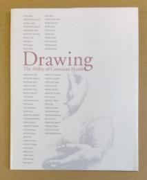 ドローイング : 思考する手のちから : 武蔵野美術大学80周年記念展