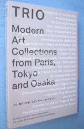 TRIO　パリ・東京・大阪　モダンアート・コレクション
