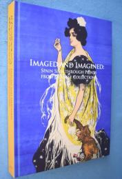 スペインのイメージ：版画を通じて写し伝わる姿