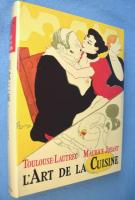 美食三昧 : ロートレックの料理書