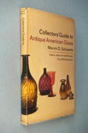 Collections' Guide to Antique American Grass