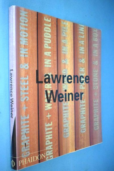 ローレンス・ウェイナー作品集 Lawrence Weiner(Lawrence Weiner