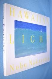 Hawaiian light : ノブナカヤマ写真集