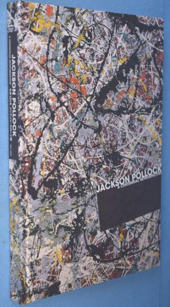 生誕100年ジャクソン・ポロック展 = Jackson Pollock(ジャクソン