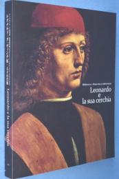 レオナルド・ダ・ヴィンチ展-天才の肖像 : ミラノアンブロジアーナ図書館・絵画館所蔵 Leonardo e la sua cerchia