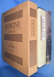 図説医学の歴史　＜Medicine　an illustrated history＞