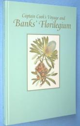キャプテン・クック探検航海と『バンクス花譜集』展 : Captain Cook's voyage and Banks' florilegium