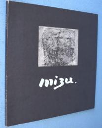 水島哲雄画集 Mizu.　Tetsuo Mizushima