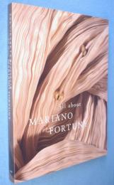 All about Mariano Fortuny：マリアノ・フォルチュニ : 織りなすデザイン展