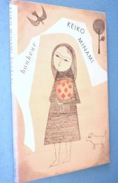 Keiko Minami : Bonheur