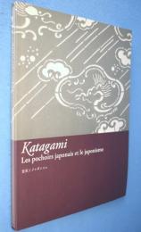 型紙とジャポニスム：Katagami Les pochoirs japonais et le japonisme