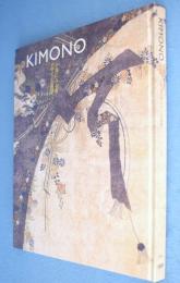 Kimono : 小袖にみる華・デザインの世界