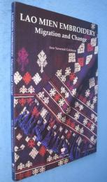 Lao Mien Embroidery: Migration and Change