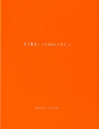 FIRE：FEBRUARY 6　【オリジナルプリント付】