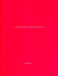 You're not really initiated until your eyes are redder than your lips【サイン入 / Signed】