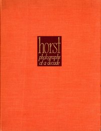 horst photographs of a decade