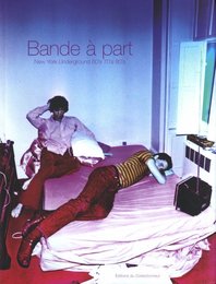Bande ? part　New York Underground 60's 70's 80's