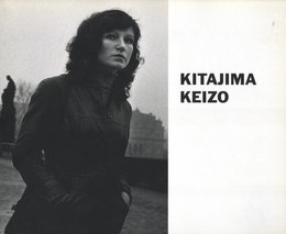 北島敬三 1975-1991 コザ / 東京 / ニューヨーク / 東欧 / ソ連