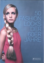 50 Fashion Looks Der 60er Jahre