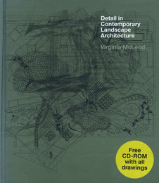 Detail in Contemporary Landscape Architecture