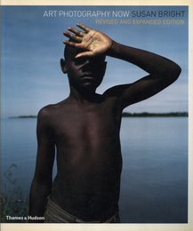 ART PHOTOGRAPHY NOW　Revised and Expanded Edition