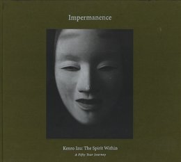 Impermanence Kenro Izu：The Spirit Within【サイン入 / Signed】