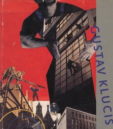 GUSTAV KLUCIS Retrospektive