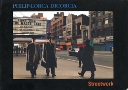Philip-Lorca diCorcia Streetwork